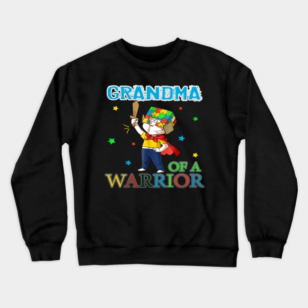 Autism T-ShirtAutism Grandma Of A Warrior Autism Awareness Shirts Crewneck Sweatshirt by JeanettVeal